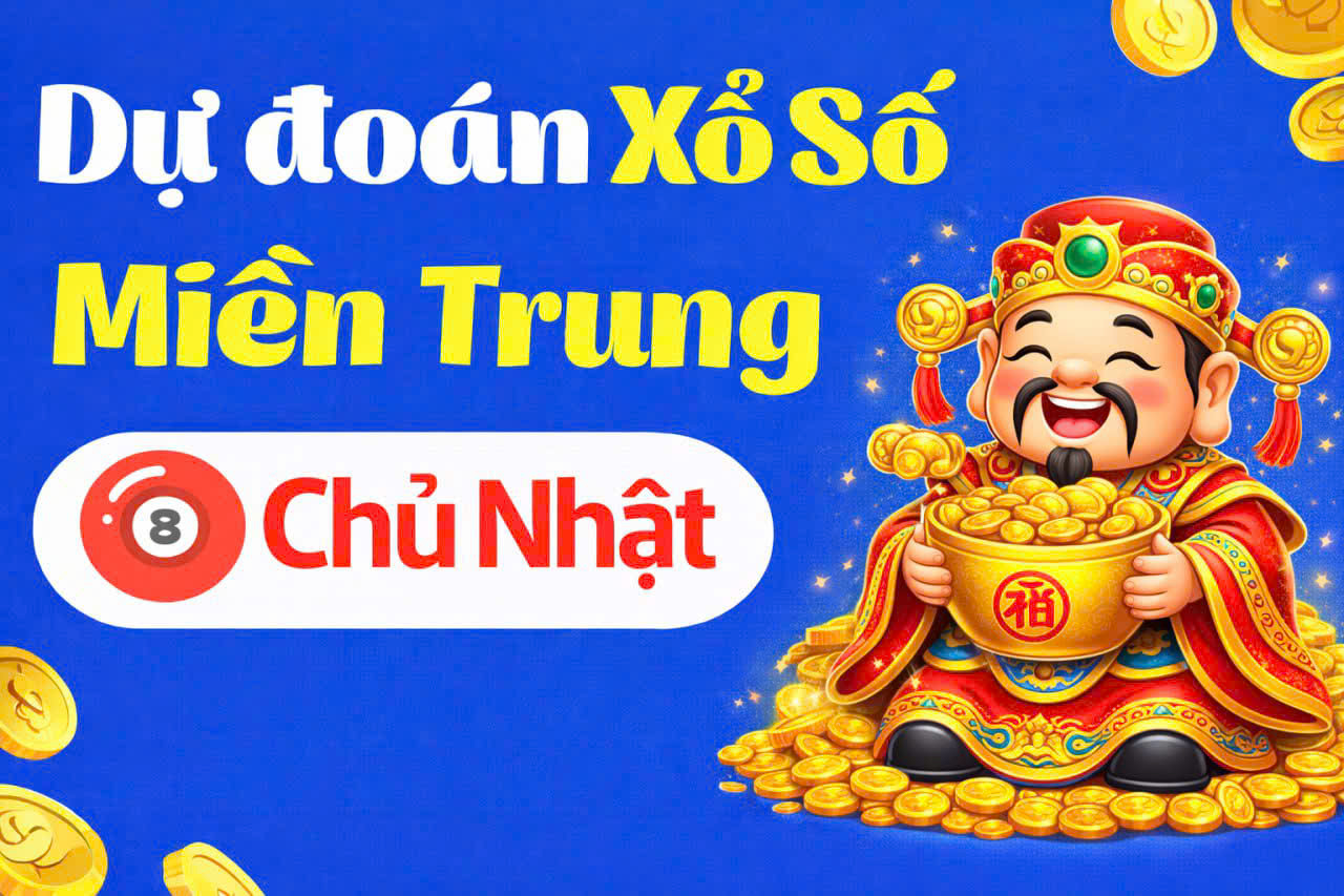 Dự đoán XSMT 18/01/2026 (Chủ nhật), soi cầu Xổ Số Miền Trung VIP