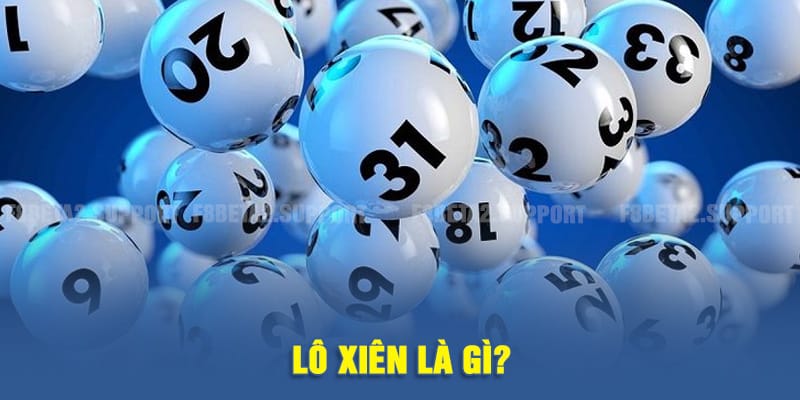 lo xien la gi 1