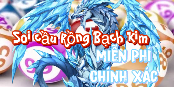 soi cau 247 rong bach kim ngay 01 10 2025