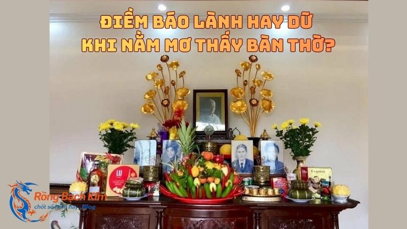 mơ thấy bàn thờ