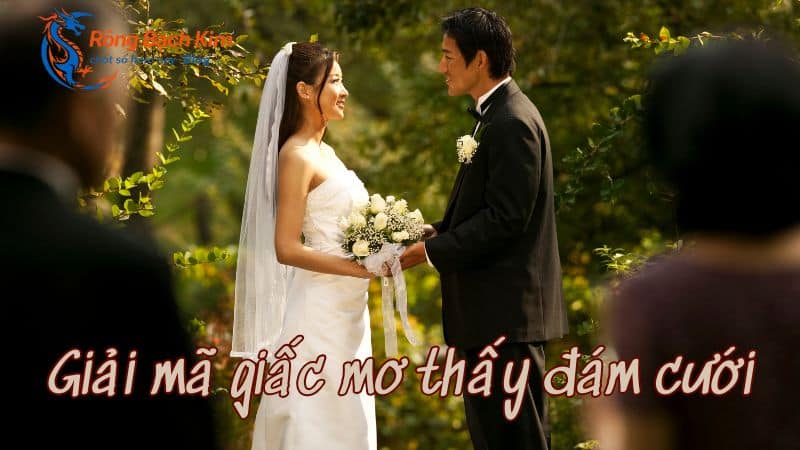 mơ thấy đám cưới