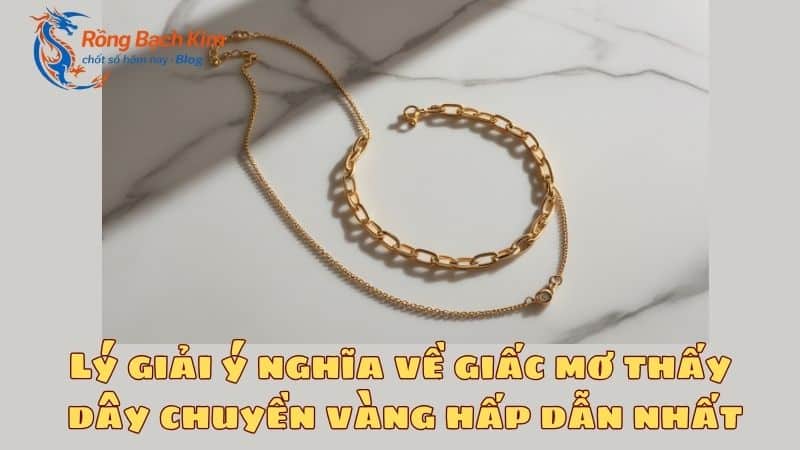 mo thay day chuyen vang 1