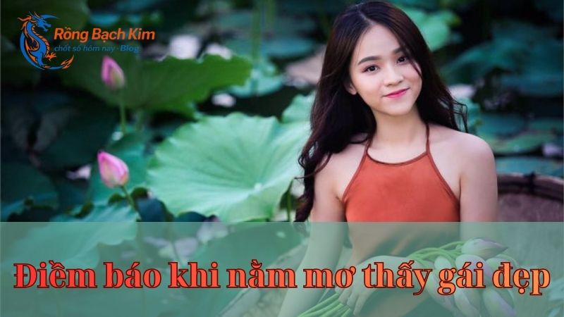 mơ thấy gái đẹp