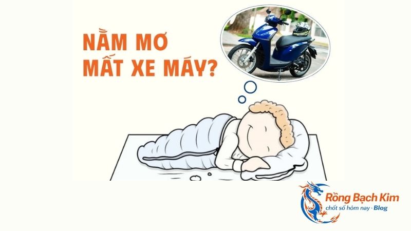 Khám phá giấc mơ thấy mất xe nên lo hay nên mừng? Con số may mắn? 1 mơ thấy mất xe