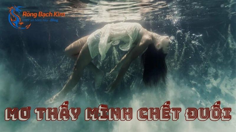 Bật mí điềm báo nằm mơ thấy mình chết một cách đầy đủ và dễ hiểu 2 nằm mơ thấy mình chết