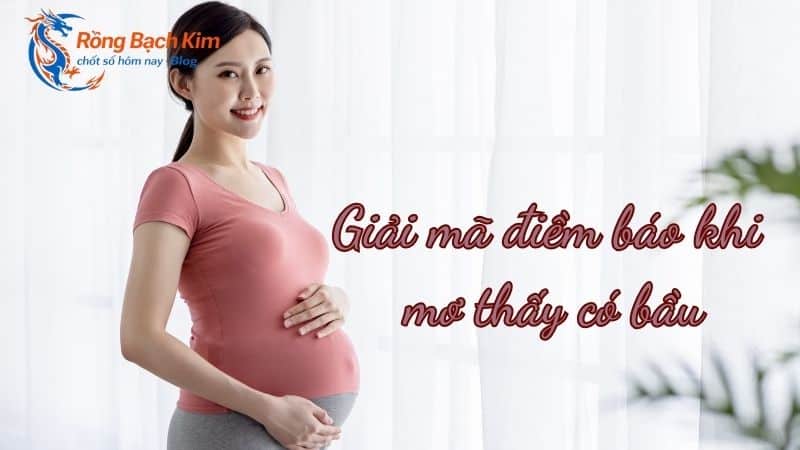 mơ thấy có bầu