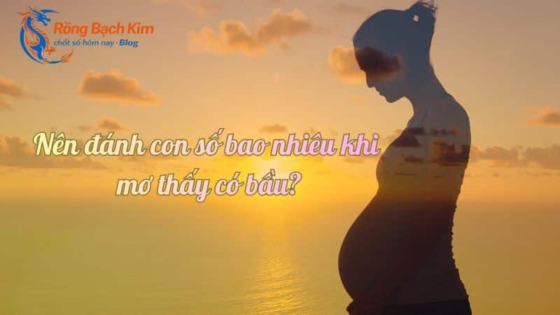 mơ thấy có bầu