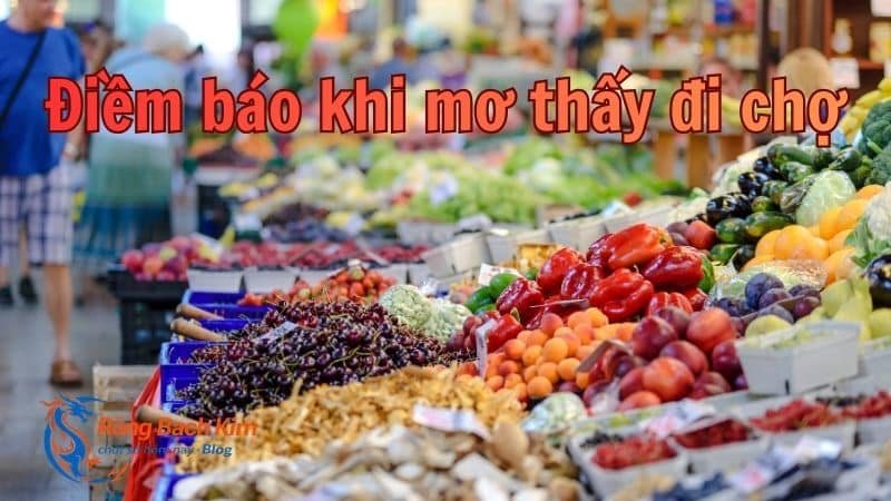 mơ thấy đi chợ
