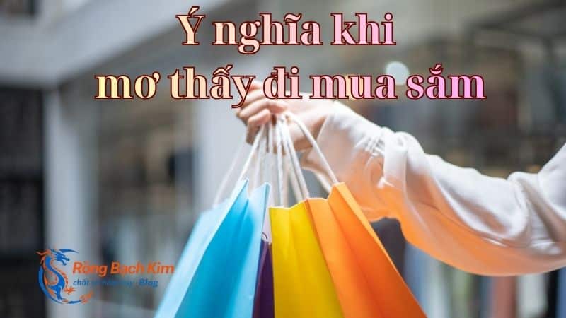 mơ thấy đi mua sắm