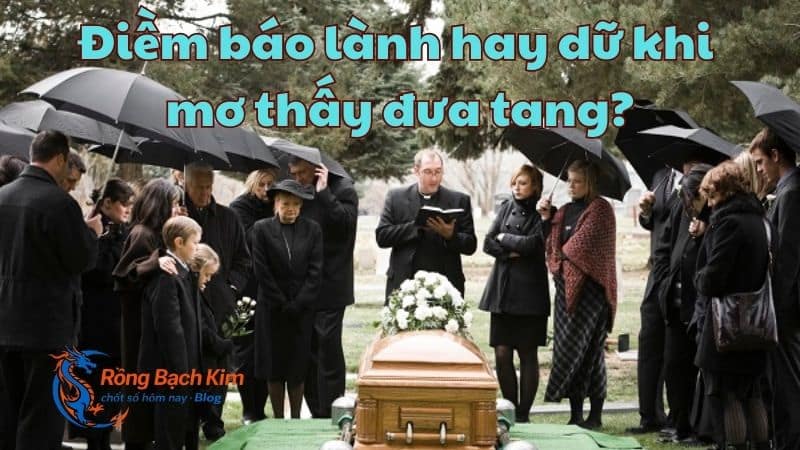 mơ thấy đưa tang