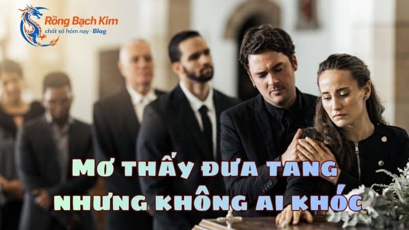 mơ thấy đưa tang