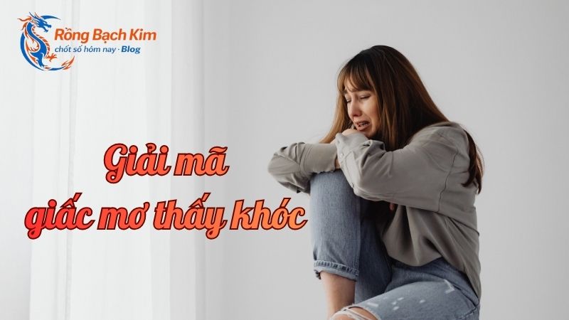 mư thấy khóc