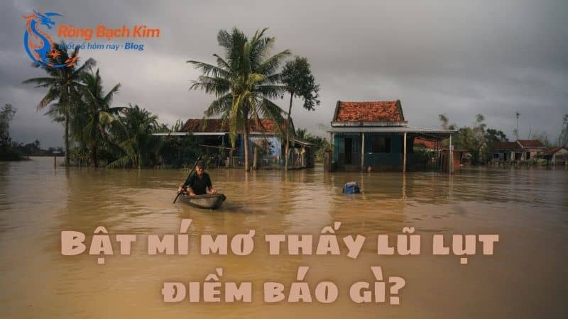 mơ thấy lũ lụt
