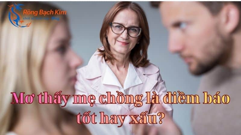 mơ thấy mẹ chồng