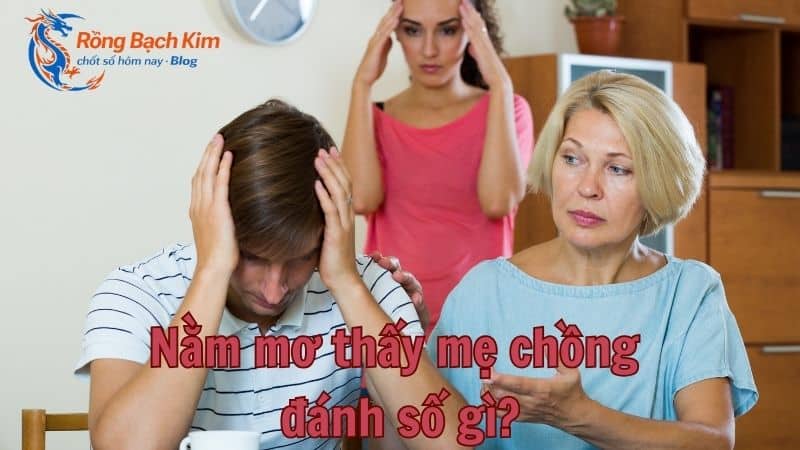 mơ thấy mẹ chồng