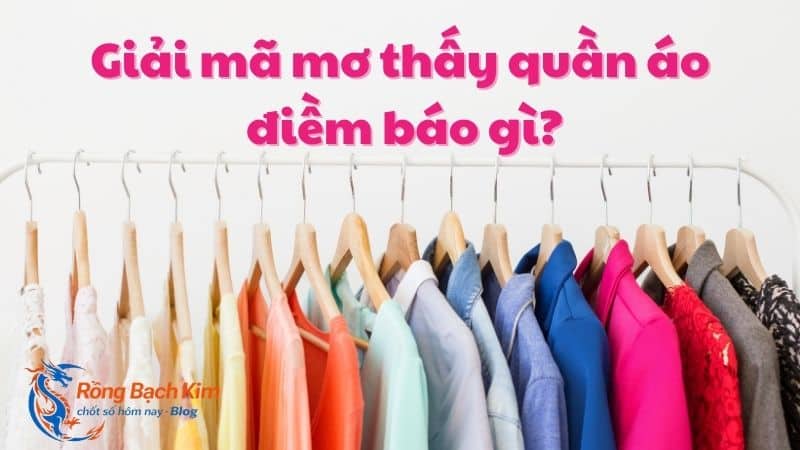 mơ thấy quần áo
