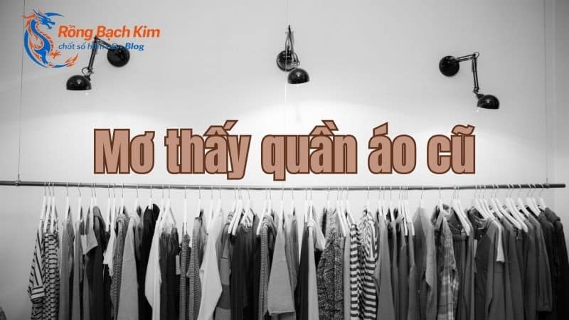 mơ thấy quần áo