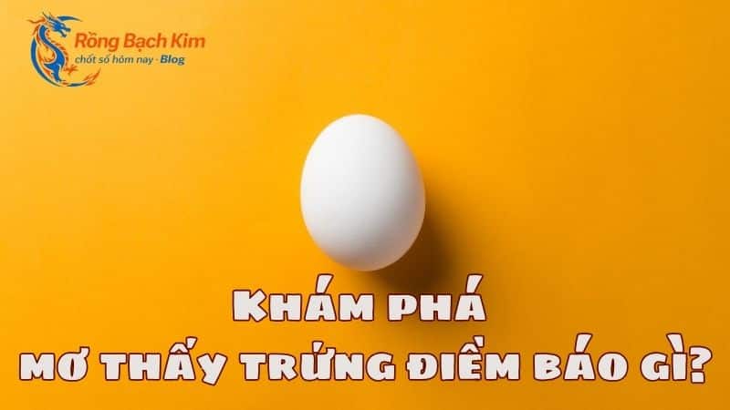 mơ thấy trứng