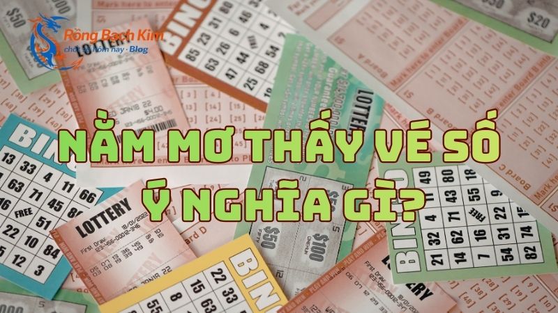 mơ thấy vé số