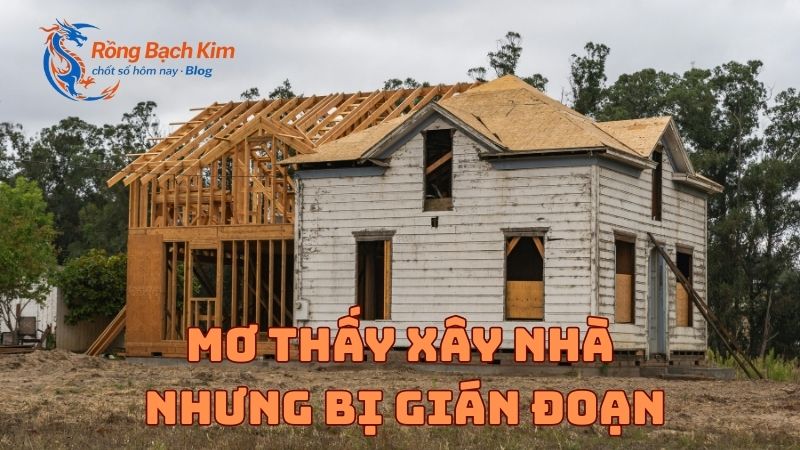 mơ thấy xây nhà