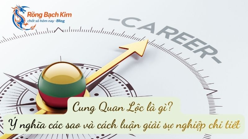 cung quan loc la gi 1