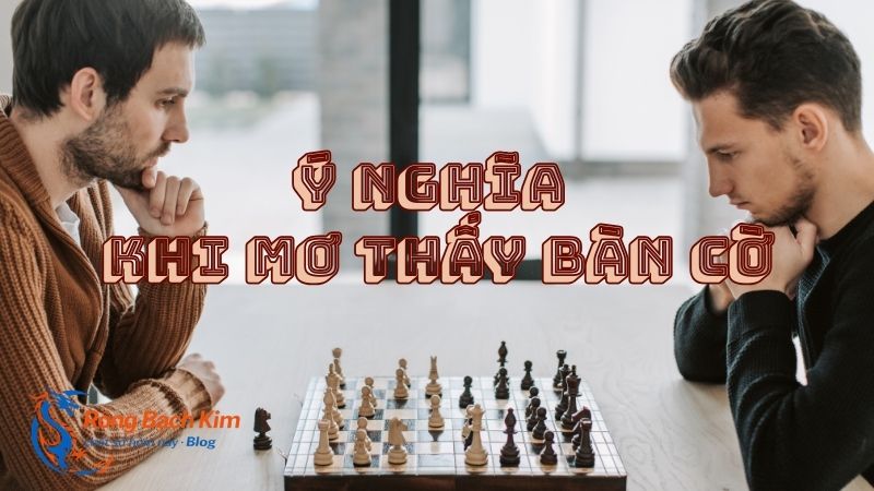 mơ thấy bàn cờ