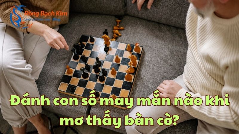 mơ thấy bàn cờ