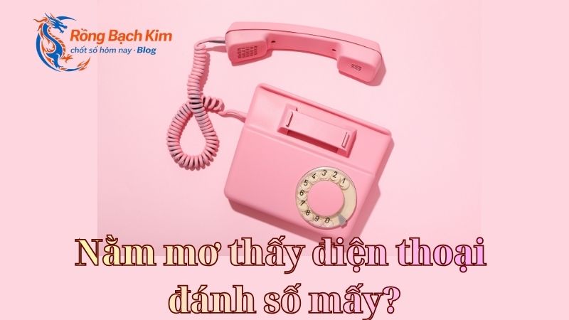 Mơ thấy điện thoại