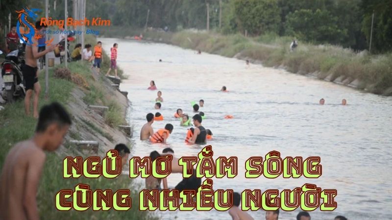 mơ thấy tắm sông