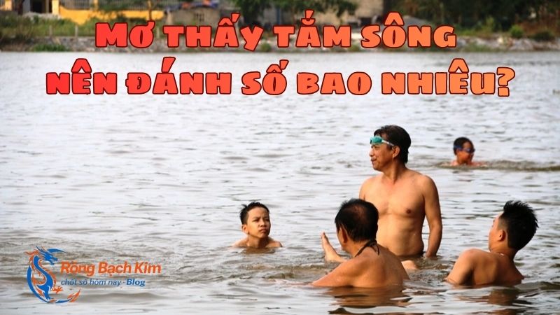 mơ thấy tắm sông