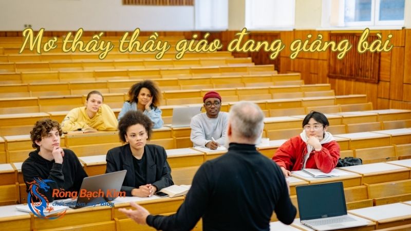 Mơ thấy thầy giáo cô giáo