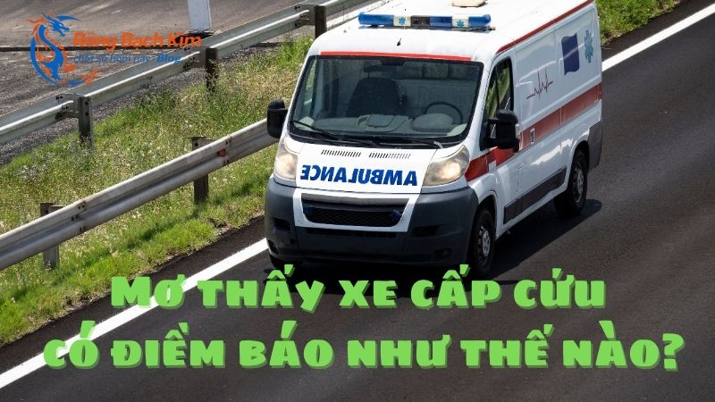 mơ thấy xe cấp cứu